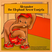 Alexander the Elephant Never Forgets